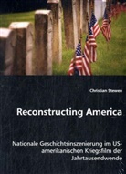 Christian Stewen - Reconstructing America