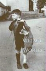 John M. Feehan, FEEHAN JOHN M - My Village, My World