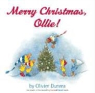 Olivier Dunrea, Olivier/ Dunrea Dunrea - Merry Christmas, Ollie!