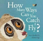 Steve Jenkins, Robin Page, Robin/ Jenkins Page - How Many Ways Can You Catch a Fly?