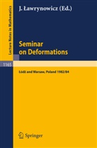Julian Lawrynowicz - Seminar on Deformations