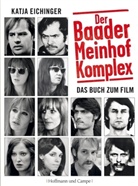 Katja Eichinger, Katj Eichinger, Katja Eichinger, Katja (Hrsg.) Eichinger - 'Baader-Meinhof-Komplex' Filmbuch