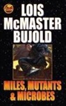 Lois Bujold, Lois McMaster Bujold - Miles, Mutants and Microbes