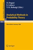 Daniel Dugue, E. Lukacs, V. K. Rohatgi - Analytical Methods in Probability Theory