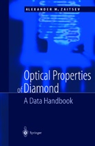 A M Zaitsev, A. M. Zaitsev, A.M. Zaitsev, Alexander M. Zaitsev - Optical Properties of Diamond