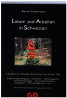 Reiner Gatermann - Leben und Arbeiten in Schweden