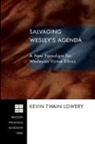 Kevin Twain Lowery - Salvaging Wesley's Agenda