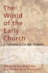 Priscilla Patten, Rebecca Patten - The World of the Early Church