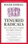 Roger Kimball - Tenured Radicals