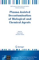 Alexande Fridman, Alexander Fridman, Katie Gibson et al, Selcuk Guceri, Selcuk Güceri, Selçuk Güçeri - Plasma Assisted Decontamination of Biological and Chemical Agents