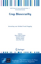Jacquelin Fletcher, Jacqueline Fletcher, Abraham Gamliel, Abraham Gamliel et al, M. Lodovica Gullino, Maria L. Gullino... - Crop Biosecurity