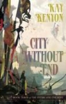 Kay Kenyon - City Without End