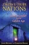 John Michell, Christine Rhone - Twelve-Tribe Nations