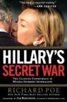 Richard Poe - Hillary's Secret War