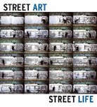 Katherine A. Bussard, Frazer Ward, Ward Frazer, Lydia Yee, Lydia Ward Yee, Yee Lydia... - Street Art Street Life