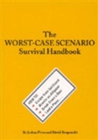 Borgenicht, David Borgenicht, Pive, Piven, Joshua Piven - Worst Case Scenario Survival Handbook