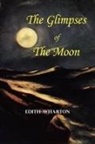 Edith Wharton - The Glimpses of the Moon - A Tale by Edith Wharton
