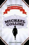 Iosold Ni Dheirg, Eoin Purcell - Story of Michael Collins