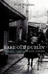 Frank Hopkins - Rare Old Dublin