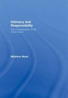 Matthew Weait, Matthew (Birkbeck Weait, Weait Matthew - Intimacy and Responsibility