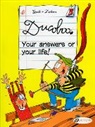 Godi, GODI  ZIDROU, GODI BERNARD, Godi/zidrou, Zidrou, Godi... - DUCOBOO T 3 YOUR ANSWERS OR YOUR LIFE