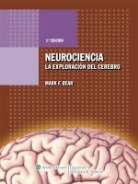 Mark F. Bear, Mark F. . . . [et al. ] Bear, Mark F. Connors Bear, Barry Connors, Michael Paradiso - Neurociencia. La Exploracion Del Cerebro
