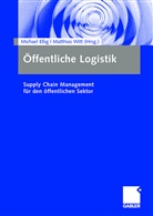 Michae Essig, Michael Eßig, Witt, Witt, Matthias Witt - Öffentliche Logistik