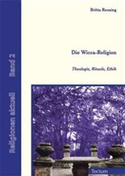Britta Rensing, Bertram Hrsg. v. Schmitz, Bertra Schmitz, Bertram Schmitz - Die Wicca-Religion