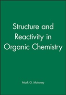 M Moloney, Mark G Moloney, Mark G. Moloney, Mark G. (St Peter''''s College Moloney, Mark G. Moloney, Moloney Mark G. - Structure and Reactivity in Organic Chemistry