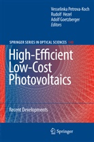 Adolf Goetzberger, Rudol Hezel, Rudolf Hezel, Vesselinka Petrova-Koch - High-Efficient Low-Cost Photovoltaics