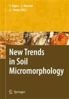 Seli Kapur, Selim Kapur, Ahmet Mermut, Stoops, Stoops, Georges Stoops - New Trends in Soil Micromorphology