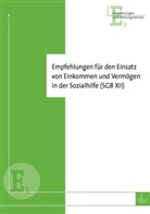 Deutsche Verein für öffentliche und priva - Empfehlungen für den Einsatz von Einkommen und Vermögen in der Sozialhilfe (SGB XII)