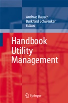 Andrea Bausch, Andreas Bausch, Schwenker, Schwenker, Burkhard Schwenker - Handbook Utility Management