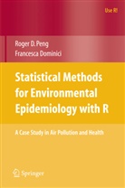 Francesca Dominici, Roger Peng, Roger D Peng, Roger D. Peng - Statistical Methods for Environmental Epidemiology with R