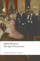 Edith Wharton, Stephe Orgel, Stephen Orgel, Orgel Stephen - The Age of Innocence