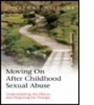 Jon Willows, Jonathan Willows, Jonathan (Sussex Partnership Nhs Trust Willows, Willows Jonathan - Moving on After Childhood Sexual Abuse