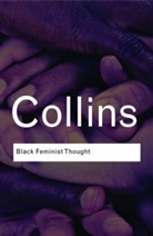 Patricia Hill Collins, Patricia Hill Collins, Patricia (University of Maryland Hill Collins, Hill Collins Patricia - Black Feminist Thought
