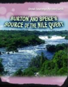 Daniel Gilpin, Cath Gilpin Senker - Burton and Speke's Source of the Nile Quest
