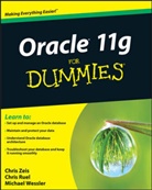 Byron Pearce, Ruel, Chri Ruel, Chris Ruel, Rich Tennant, Wessler... - Oracle 11g for Dummies