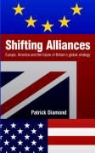 Patrick Diamond - Shifting Alliances