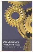 Raymond Roussel - Locus Solus