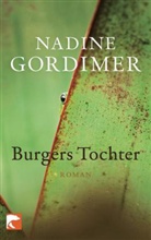 Nadine Gordimer - Burgers Tochter