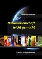 Reinhard Demuth - Naturwissenschaft leicht gemacht
