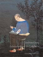 Andreas Grosz - Fahnenflucht mit der Lokalbahn