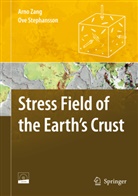 Ove Stephansson, Arn Zang, Arno Zang - Stress Field of the Earth's Crust