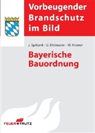 Ulric Dietmann, Ulrich Dietmann, Wolfram Krämer, Wolfram Kremer, JÃ¼rgen Spittank, Jürge Spittank... - Bayerische Bauordnung