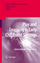 Fleer, Fleer, Marilyn Fleer, Marylin Fleer, Ingri Pramling Samuelsson, Ingrid Pramling Samuelsson - Play and Learning in Early Childhood Settings