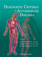 Ricar Cervera, Ricard Cervera, M Eric Gershwin, M Eric Gershwin, M. E. Gershwin, M. Eric Gershwin... - Diagnostic Criteria in Autoimmune Diseases