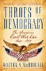 Walter A McDougall, Walter A. McDougall - Throes Of Democracy
