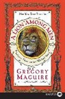 Gregory Maguire, Douglas Smith - A Lion Among Men